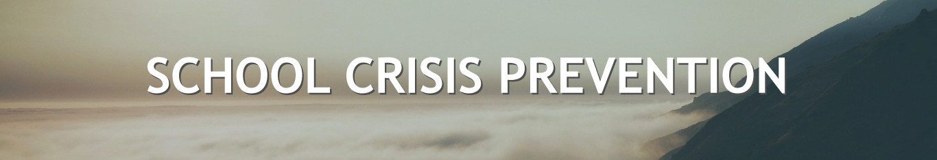 School Crisis Prevention Banner