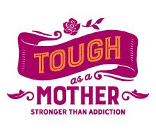 Tough as a Mother, Stronger than Addiction logo